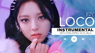 Itzy - Loco (Official Instrumental With Backing Vocals) |Lyrics|