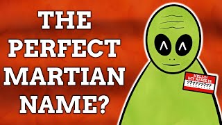 What Should We Name A Martian?