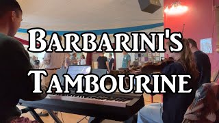 Barbarinis Tambourine - Jacob Chen, Audrey Jaber, And Ben Schreiber & Gene Murrow