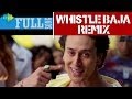 Heropanti : Whistle Baja Remix | Full Song | Dj Notorious | Tiger Shroff | Kriti Sanon