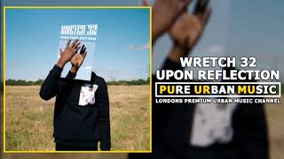 Watch Wretch 32 Upon Reflection video