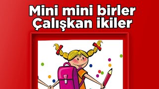 Mini Mini Birler Çalışkan Ikiler Tekerlemesi Farklı Boyutta Videosunu Yaptık