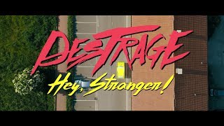 Destrage - Hey, Stranger!