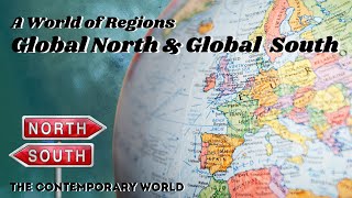 Chapter 4 Global North And Global South The Contemporary World