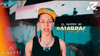 El Rapper Rd - Palabras Video Oficial