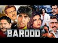 Barood Full HD Movie | Akshay Kumar |Raveena Tandon | Amrish Puri |