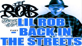 Watch Lil Rob Back In The Streets video