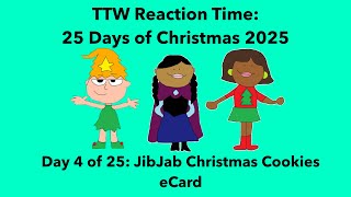 Ttwrt 25 Days Of Christmas 2025 Jibjab Christmas Cookies Ecard