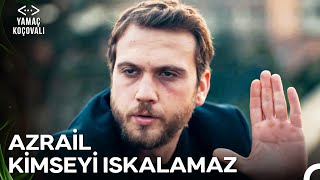 Tek Ortak Yanımız, İkimizin De Can Alması