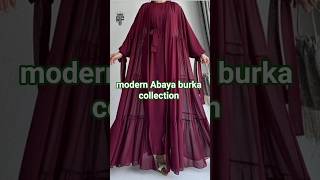 Modern Abaya Burka Collection 2025