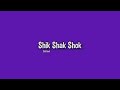 Shik Shak Shok (w Latin Lyrics, Cutted)