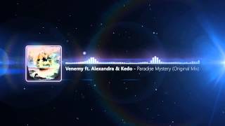 Watch Venemy Paradise Mystery feat Alexandra  Kedo video