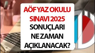 2025 Aöf Yaz Okulu Sınav Sonuçları Ne Zaman Açıklanacak? Anadolu Üniversitesi Açıköğretim Sonuçları