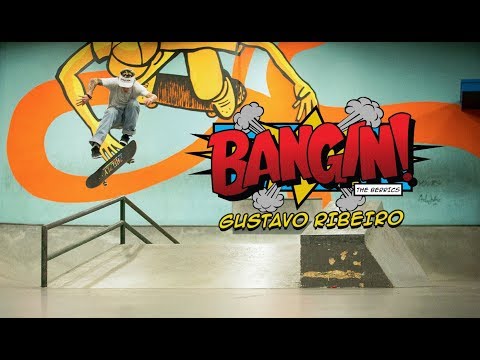 Gustavo Ribeiro - Bangin!