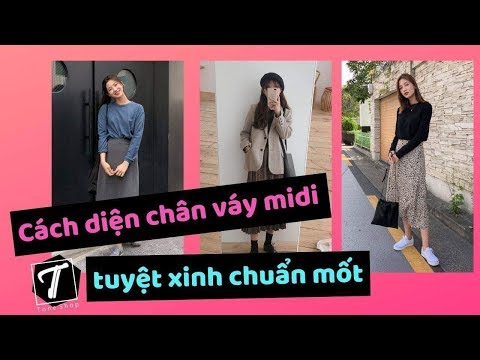 Cách diện chân váy midi tuyệt xinh và chuẩn mốt mùa lạnh