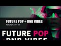 FUTURE POP & RNB VIBES Sample Pack | Samples, Loops & MIDI Files
