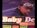 BABY DC Feat IMAJIN ~ Bounce Rock Skate Roll (radio edit ii)