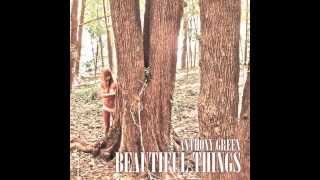 Watch Anthony Green Blood Song video