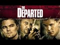 The Departed Full Movie Review | Leonardo DiCaprio, Matt Damon, Jack Nicholson | Review & Facts