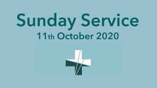 Sunday Service 11th October 10.30am