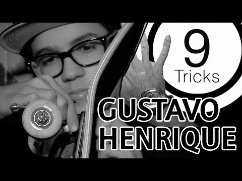 9 Tricks | Gustavo Henrique