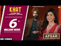 Khat (Official Video) Nimrat Khaira | Tarsem Jassar | Preet Hundal | AFSAR | Rel 05 Oct