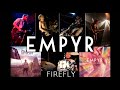 empyr firefly