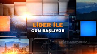 Li̇der Tv İle Gün Başliyor 27.05.2021