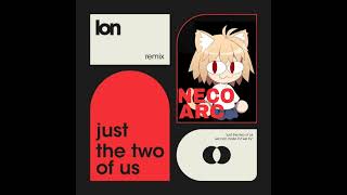 Neco Arc Just The Two Of Us