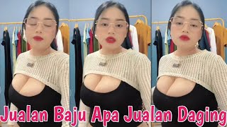 Lomoliiijualan Baju Apa Jualan Tetew ?