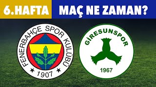 Fenerbahçe - Giresunspor Maçı Ne Zaman? Saat Kaçta? 6. Hafta