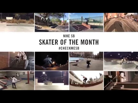 Nike SB | #CheckMeSB | Skater of the Month: April