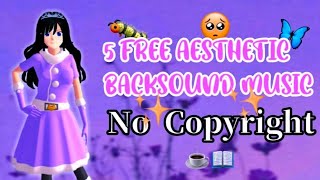 5 Free Aesthetic Backsound Music No Copyright Sakura School Simulator