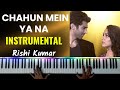 Chahun Main Ya Naa Piano Instrumental | Ringtone | Tutorial | Notes | Karaoke | Hindi Song Keyboard