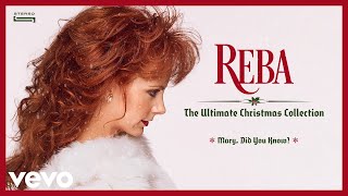 Watch Reba McEntire Mary Did You Know video