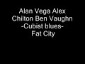Alan Vega Alex Chilton Ben Vaughn - Cubist blues - fat city
