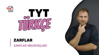 Zarflar Belirteçler - Ahmet Yener Uysal - Tyt Türkçe 2022