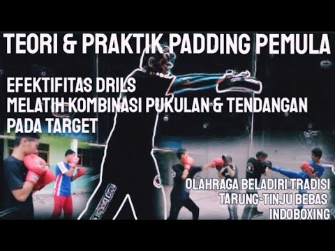 Drils Pdding ❗Teori Praktis Latihan Olahlagga Beladiri Tradisi Tarung-Tinju Bebas Indoboxing