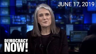 Top U.S. & World Headlines — June 17, 2019
