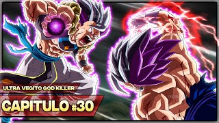 Vegetto Y Gogeta Hacen Temblar El Multiverso Ultra Vegito God Killer Capitulo 30