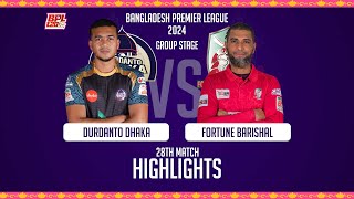 Durdanto Dhaka vs Fortune Barishal || Highlights || 28th Match  || BPL 2024