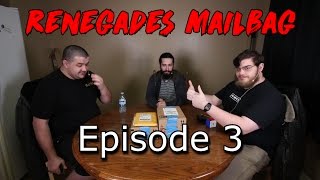 Renegades Mailbag Episode 3