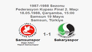 Samsunspor 1-1 Sakaryaspor 18.05.1988 - 1987-1988 Turkish Cup Final 2Nd Leg