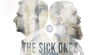 The Sick Onez - god Damn (prod.by Epistra Beats)