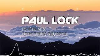 Deep House Dj Set #50 - In The Mix With Paul Lock - (2021)