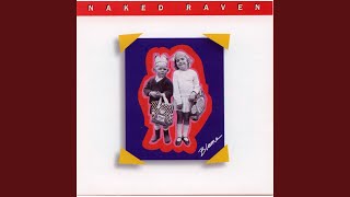 Watch Naked Raven Drawn To You video