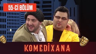 Komedixana 55-Ci Bölüm 02.01.2021