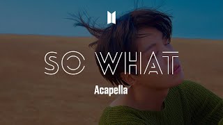 Bts So What Acapella