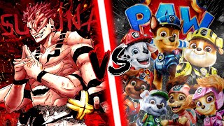 The Paw Patrol V.s Sukuna Isnt Even Close