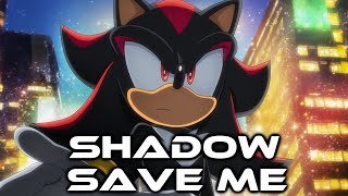 Shadow - Save Me With Lyrics